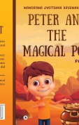 Cover-Bild zum Titel 'Peter and the Magical Pot' von 'Manorama Jyotshna Sreemanthula'