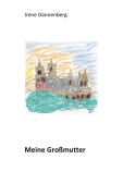 Cover-Bild zum Titel 'Meine Großmutter' von 'Irene Dannenberg'
