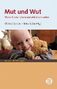 Cover-Bild zum Titel 'Mut und Wut' von ''