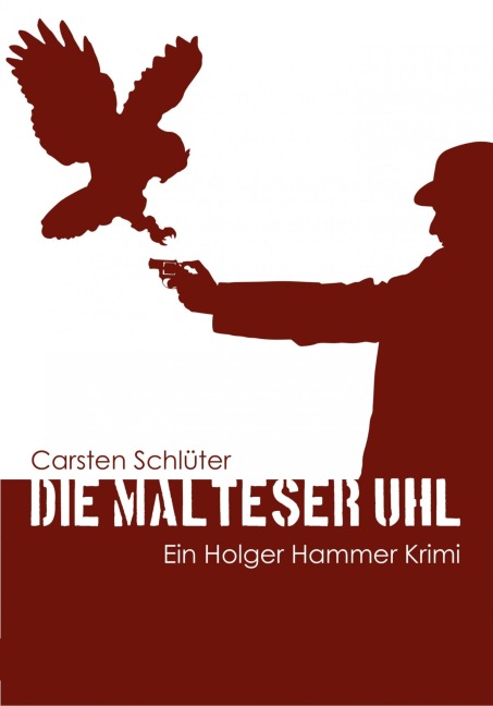 Die Malteser Uhl - Carsten Schlüter