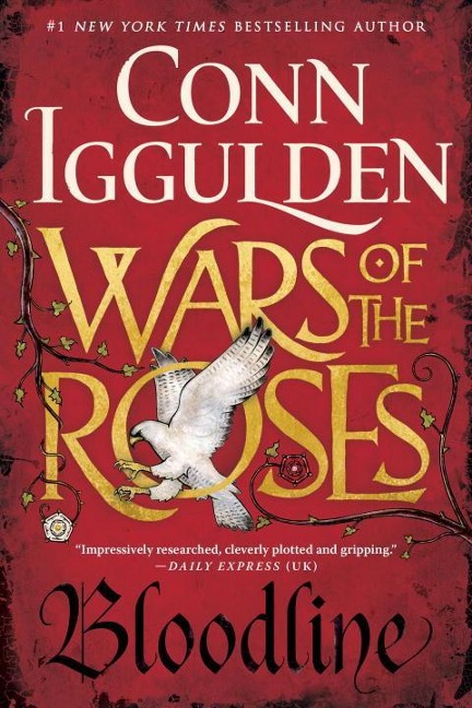 Wars of the Roses - Conn Iggulden