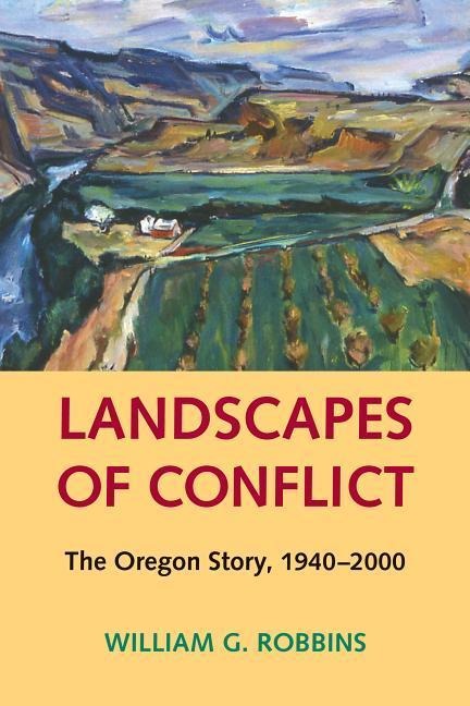 Landscapes of Conflict - William G Robbins