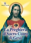 Cover-Bild zum Titel 'La preghiera al sacro cuore di Gesù' von 'Francesco Bersini'