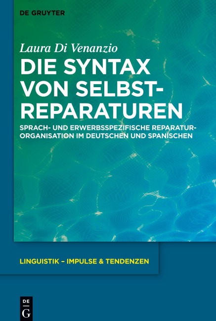 Die Syntax von Selbstreparaturen - Laura Di Venanzio