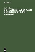 Cover-Bild zum Titel 'Die Masseschulden nach der Reichskonkursordnung' von 'Ludwig Thein'