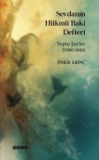 Cover-Bild zum Titel 'Sevdanin Hükmü Baki Defteri' von 'Ömer Erinc'