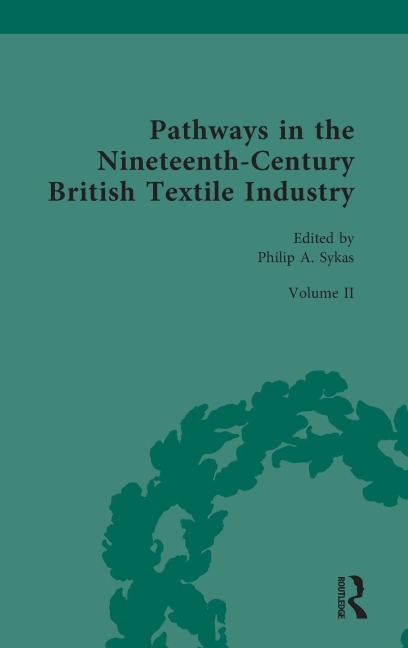 Pathways in the Nineteenth-Century British Textile Industry - 