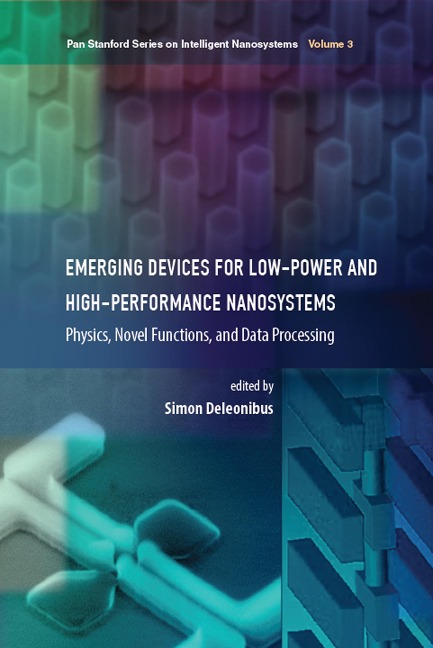 Emerging Devices for Low-Power and High-Performance Nanosystems - 