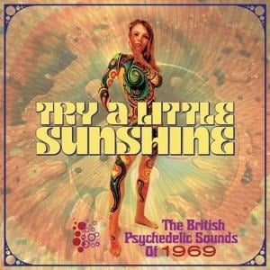 Try a Little Sunshine ~ the British Psychedelic SO - Various Artists