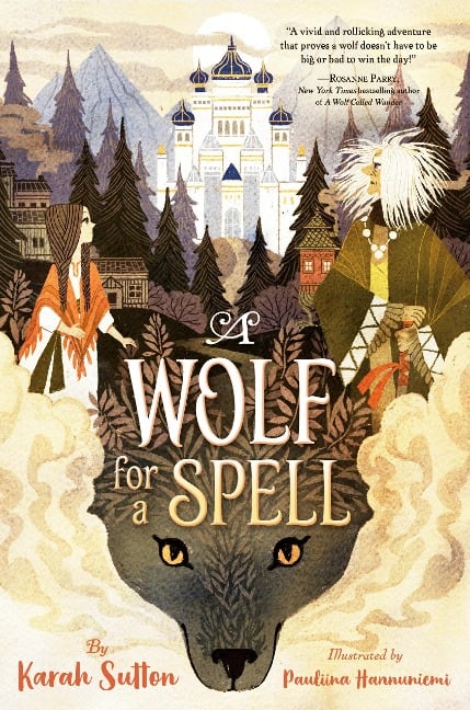 A Wolf for a Spell - Karah Sutton