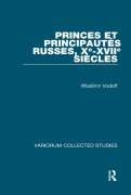 Cover-Bild zum Titel 'Princes et principautés russes, Xe-XVIIe siècles' von 'Wladimir Vodoff'
