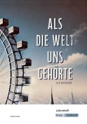 Cover-Bild zum Titel 'Als die Welt uns gehörte - Liz Kessler - Lehrerheft' von 'Liz Kessler, Florian Fuchs'