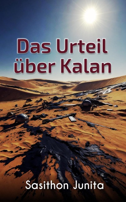 Das Urteil über Kalan - Sasithon Junita