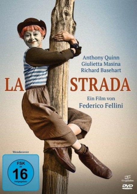 La Strada - Das Lied der Strasse - Federico Fellini, Ennio Flaiano, Tullio Pinelli, Nino Rota