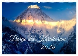 Cover-Bild zum Titel 'Berge des Karakorum (Wandkalender 2026 DIN A2 quer), CALVENDO Monatskalender' von 'Holger Weigelt'