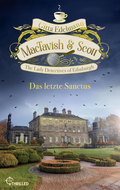MacTavish & Scott - Das letzte Sanctus - Gitta Edelmann