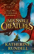 Cover-Bild zum Titel 'Impossible Creatures' von 'Katherine Rundell'