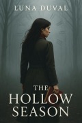Cover-Bild zum Titel 'The Hollow Season' von 'Luna Duval'