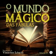 O Mundo Mágico das Fábulas - Vinícius Léscio