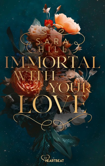 Immortal with your love - Sara Hill