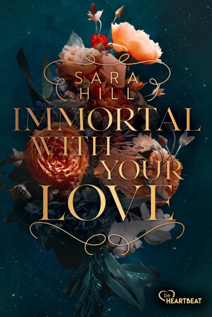 Immortal with your love - Sara Hill