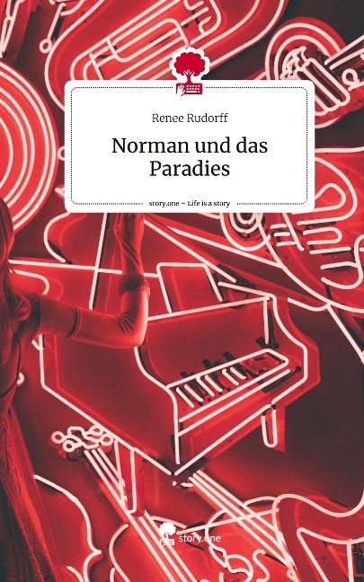 Norman und das Paradies. Life is a Story - story.one - Renee Rudorff