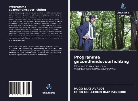 Programma gezondheidsvoorlichting - Hugo Diaz Avalos, Hugo Guillermo Diaz Panduro