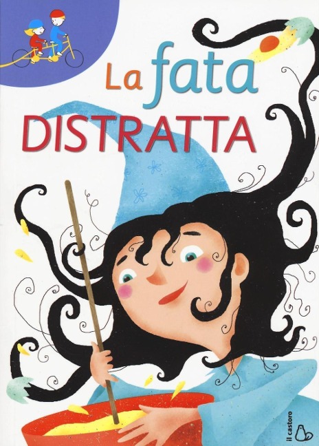 La fata distratta - Maria Loretta Giraldo