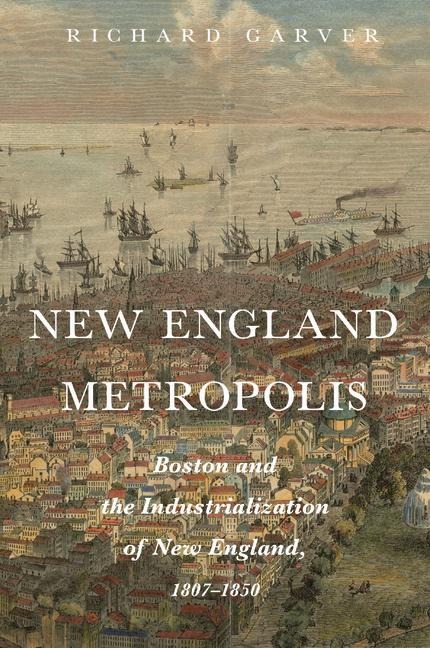 New England Metropolis - Richard Garver