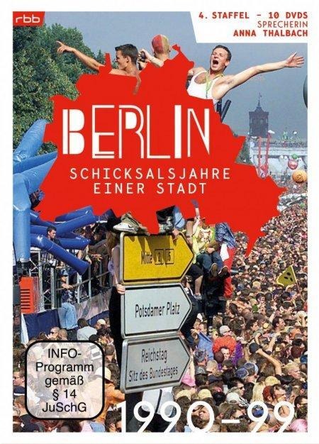 Berlin - Schicksalsjahre einer Stadt - 