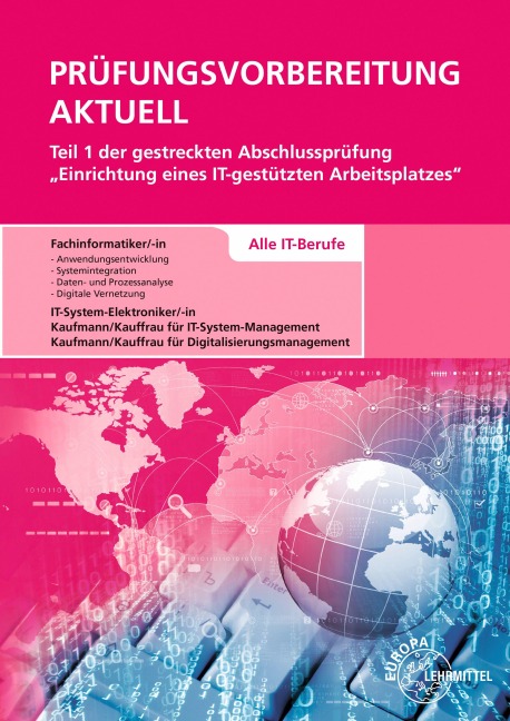 Prüfungsvorbereitung aktuell Teil 1 der gestreckten Abschlussprüfung - Dirk Hardy, Annette Schellenberg, Achim Stiefel