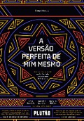 A versão perfeita de mim mesmo - Denys Schmitt