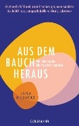 Aus dem Bauch heraus - Jana Heinicke