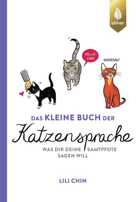 Das kleine Buch der Katzensprache - Lili Chin