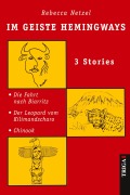 Cover-Bild zum Titel 'Im Geiste Hemingways' von 'Rebecca Netzel'