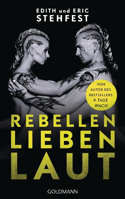 Rebellen lieben laut - Eric Stehfest, Edith Stehfest