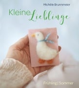 Cover-Bild zum Titel 'Kleine Lieblinge' von 'Michèle Brunnmeier'