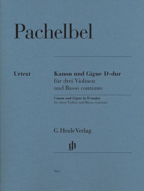 Pachelbel, Johann - Kanon und Gigue D-dur für drei Violinen und Basso continuo - Johann Pachelbel
