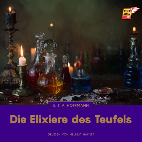 Die Elixiere des Teufels - E. T. A. Hoffmann