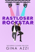 Cover-Bild zum Titel 'Rastloser Rockstar (The-Burnt-Clovers-Trilogie, #3)' von 'Gina Azzi'