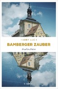 Cover-Bild zum Titel 'Bamberger Zauber' von 'Harry Luck'