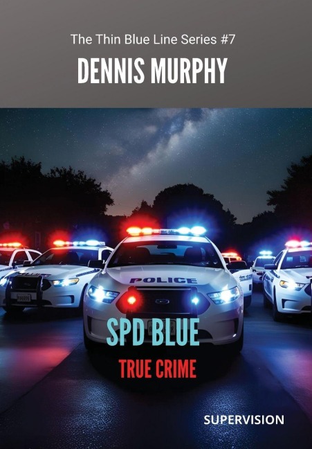 SPD Blue - True Crime - Dennis Murphy