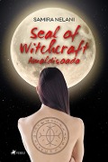 Cover-Bild zum Titel 'Seal of Witchcraft' von 'Samira Nelani'