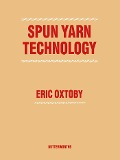 Cover-Bild zum Titel 'Spun Yarn Technology' von 'Eric Oxtoby'