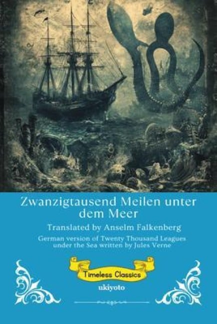 Zwanzigtausend Meilen unter dem Meer | German Version of Twenty Thousand Leagues Under the Sea - Jules Verne