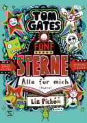 Cover-Bild zum Titel 'Tom Gates. Fünf Sterne - Alle für mich (Hurra)' von 'Liz Pichon'