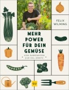 Cover-Bild zum Titel 'Mehr Power für dein Gemüse' von 'Felix Wilming'