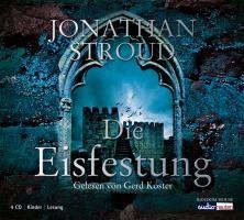 Die Eisfestung - Jonathan Stroud