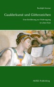 Cover-Bild zum Titel 'Gauklerkunst und Götterzeichen' von 'Rudolph Kremer'