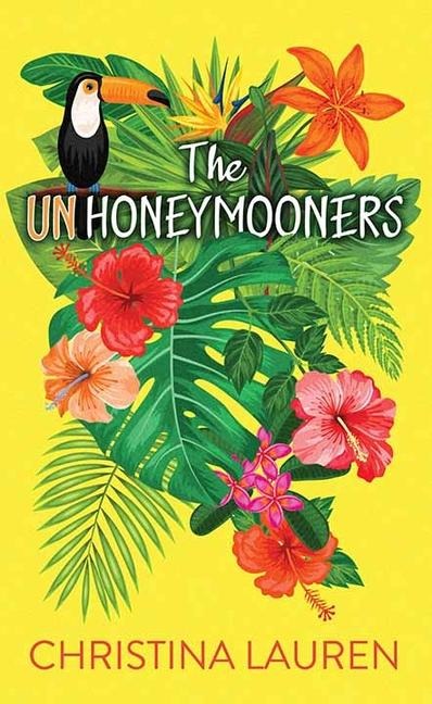 The Unhoneymooners - Christina Lauren